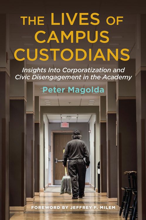 Produktbild: The Lives of Campus Custodians