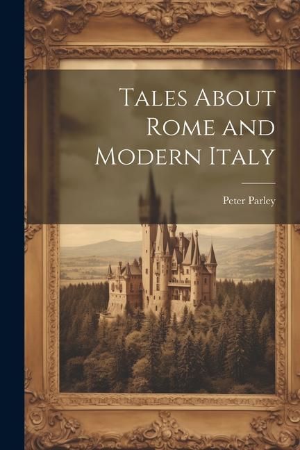 Produktbild: Tales About Rome and Modern Italy