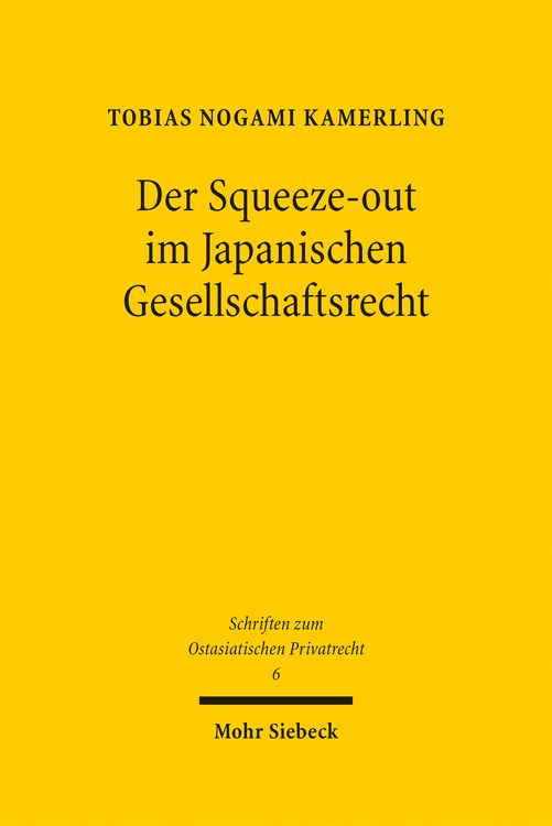 Produktbild: Kamerling, T: Squeeze-out im Japanischen Gesellschaftsrecht