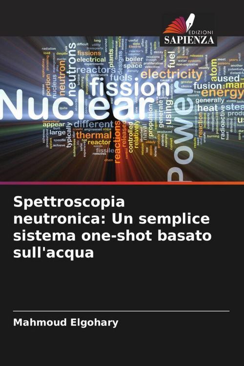 Produktbild: Spettroscopia neutronica: Un semplice sistema one-shot basato sull'acqua