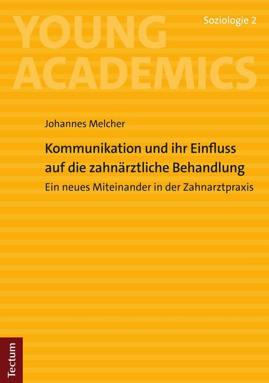 Produktbild: Kommunikation und ihr Einfluss auf die zahn&auml;rztliche Behandlung