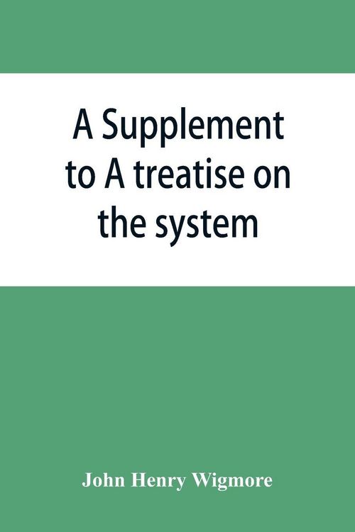 Produktbild: A Supplement to A treatise on the system of evidence in trials at common law
