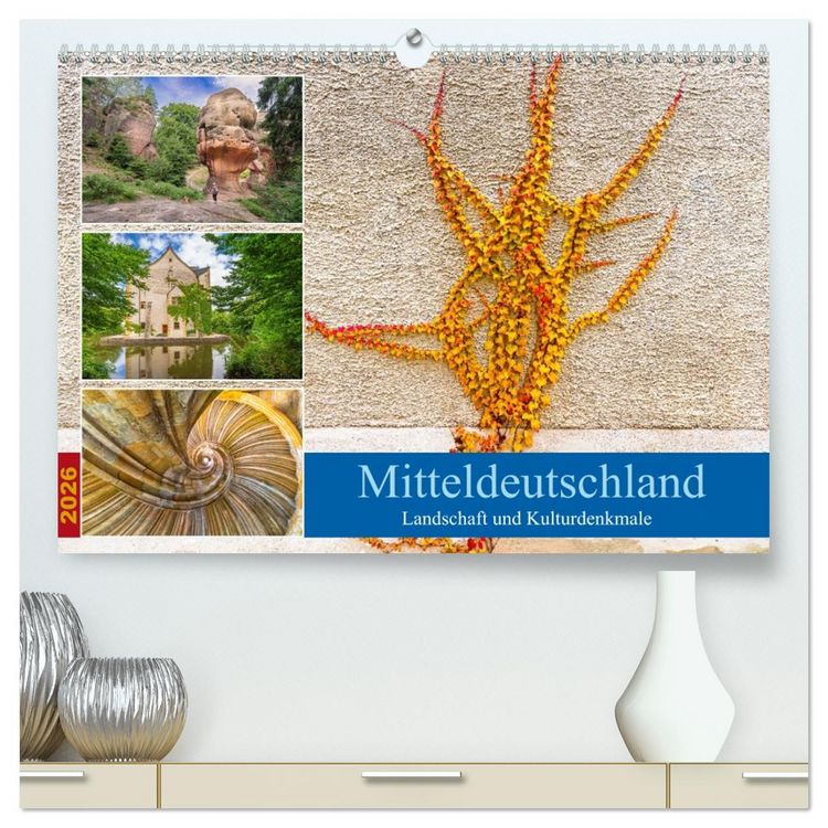 Produktbild: Mitteldeutschland - Landschaft und Kulturdenkmale (hochwertiger Premium Wandkalender 2026 DIN A2 quer), Kunstdruck in Hochglanz
