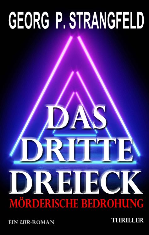 Produktbild: Das dritte Dreieck - M&ouml;rderische Bedrohung