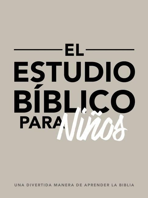 Produktbild: El Estudio B&iacute;blico Para Ni&ntilde;os