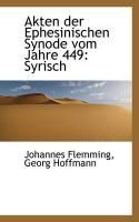 Produktbild: Akten Der Ephesinischen Synode Vom Jahre 449: Syrisch