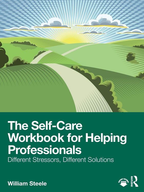 Produktbild: The Self-Care Workbook for Helping Professionals