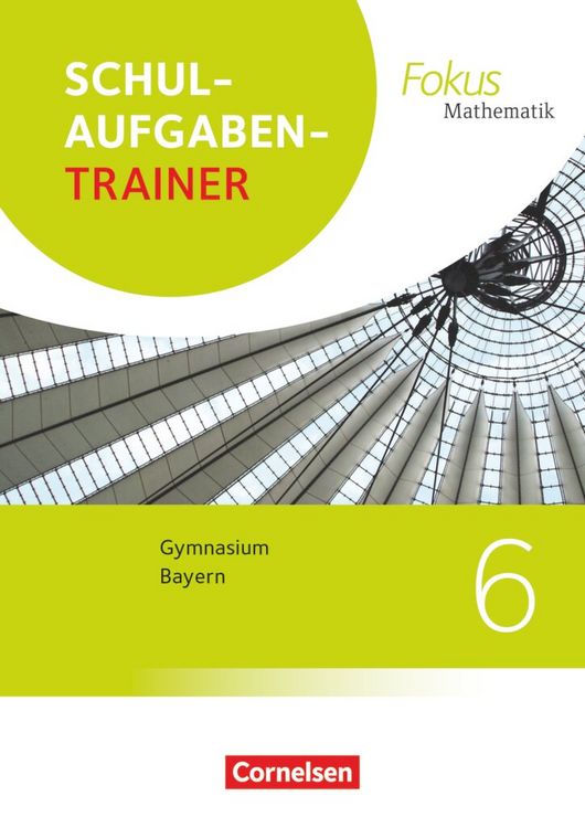 Produktbild: Fokus Mathematik - Bayern - Ausgabe 2017 - 6. Jahrgangsstufe