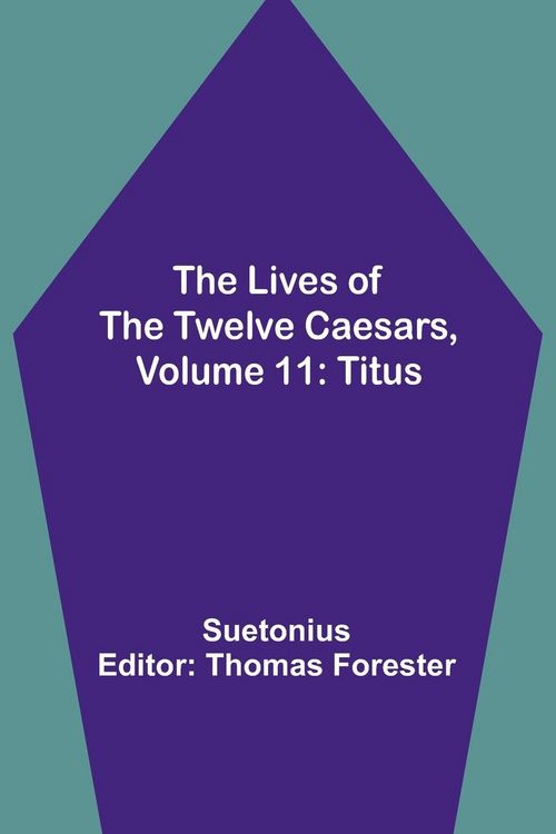 Produktbild: The Lives of the Twelve Caesars, Volume 11