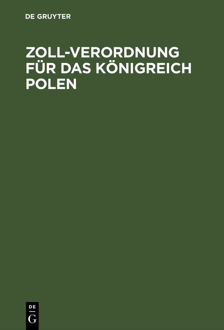 Produktbild: Zoll-Verordnung f&uuml;r das K&ouml;nigreich Polen