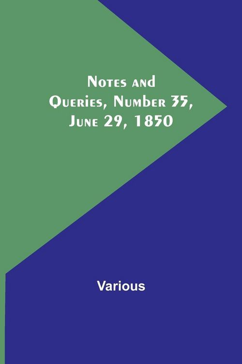 Produktbild: Notes and Queries, Number 35, June 29, 1850