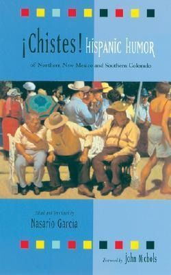 Produktbild: Chistes: Hispanic Humor of Northern New Mexico and Southern Colorado: Hispanic Humor of Northern New Mexico and Southern Colorado