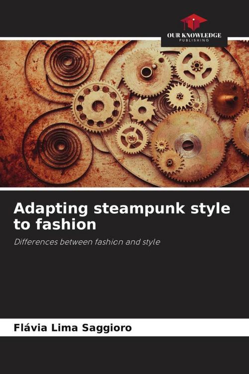 Produktbild: Adapting steampunk style to fashion