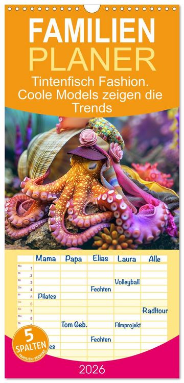 Produktbild: Familienplaner 2026 - Tintenfisch Fashion. Coole Models zeigen die Trends mit 5 Spalten (Wandkalender, 21 x 45 cm) CALVENDO