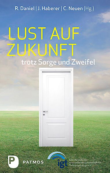 Produktbild: Lust auf Zukunft trotz Sorge und Zweifel