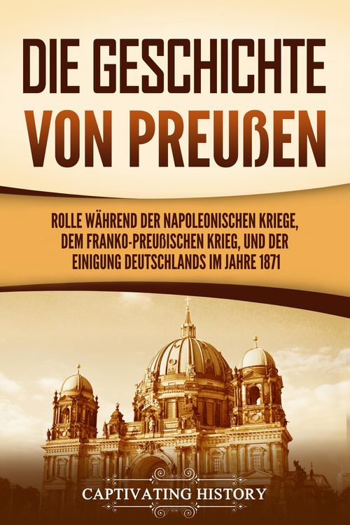 Produktbild: Die Geschichte von Preu&szlig;en