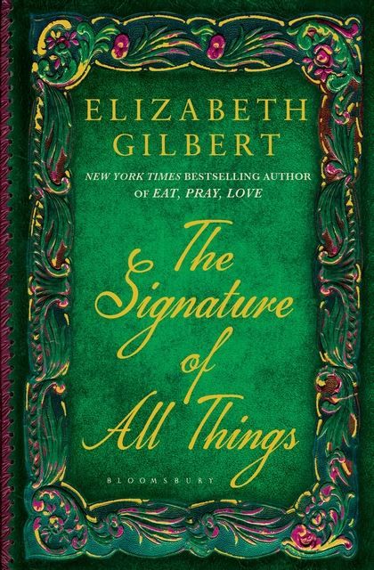 Produktbild: Gilbert, E: Signature of All Things