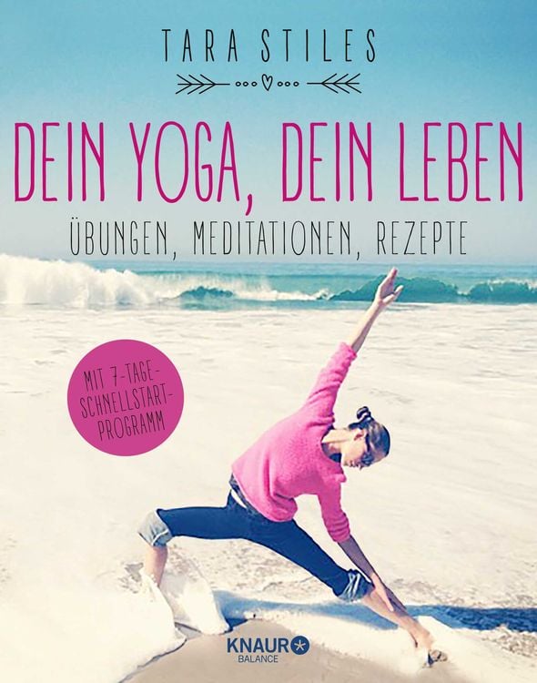 Bild vom Artikel Dein Yoga, dein Leben vom Autor Tara Stiles
