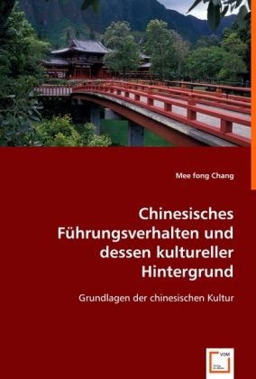 Produktbild: Chang, M: Chinesisches F&uuml;hrungsverhalten und dessen kulturel