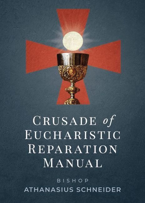 Produktbild: Crusade of Eucharistic Reparation Manual