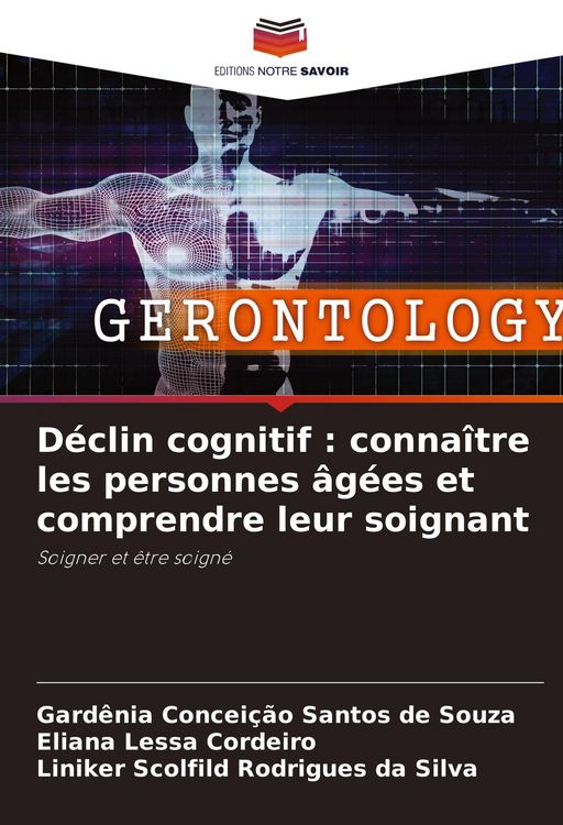 Produktbild: D&eacute;clin cognitif : conna&icirc;tre les personnes &acirc;g&eacute;es et comprendre leur soignant