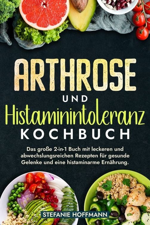 Produktbild: Arthrose und Histaminintoleranz Kochbuch