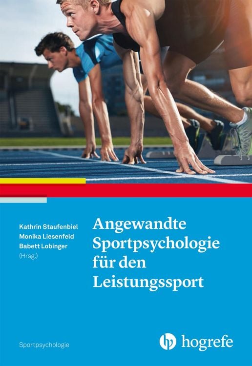Bild vom Artikel Angewandte Sportpsychologie für den Leistungssport vom Autor Kathrin Staufenbiel