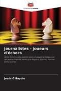 Produktbild: Journalistes - joueurs d'&eacute;checs
