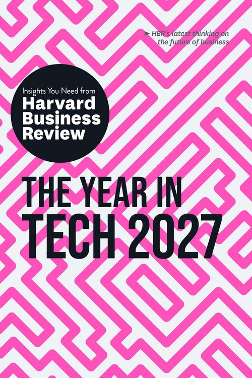 Produktbild: The Year in Tech, 2027: The Insights You Need from Harvard Business Review