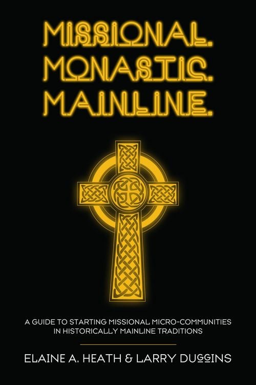 Produktbild: Missional. Monastic. Mainline.