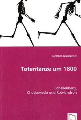 Produktbild: Niggemeier, D: Totent&auml;nze um 1800