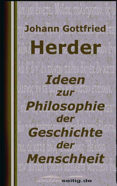 Produktbild: Ideen zur Philosophie der Geschichte der Menschheit