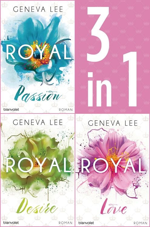 Produktbild: Die Royals-Saga 1-3: - Royal Passion / Royal Desire / Royal Love