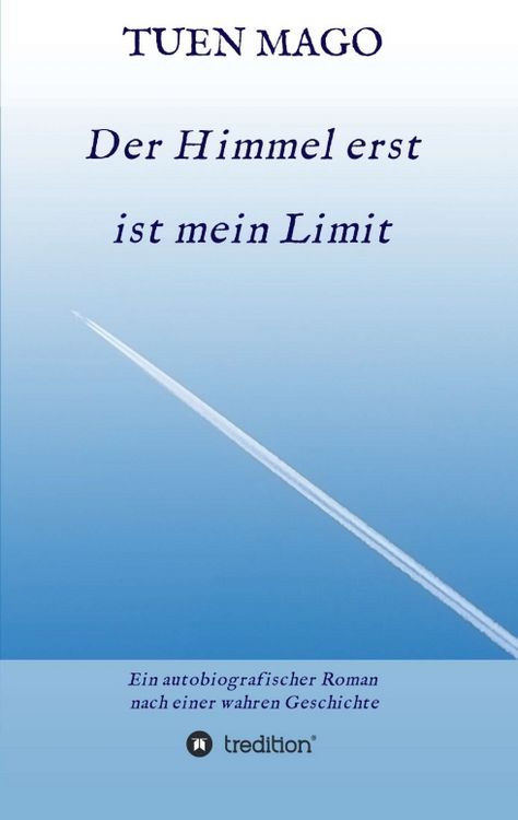 Produktbild: Der Himmel erst ist mein Limit