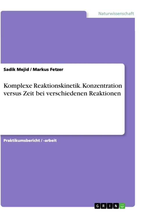 Produktbild: Komplexe Reaktionskinetik. Konzentration versus Zeit bei verschiedenen Reaktionen