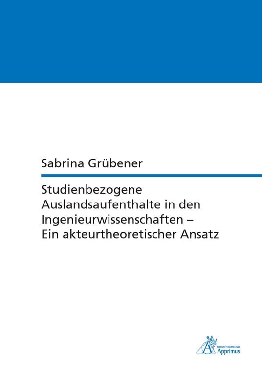 Produktbild: Studienbezogene Auslandsaufenthalte in den Ingenieurwissenschaften - Ein akteurtheoretischer Ansatz