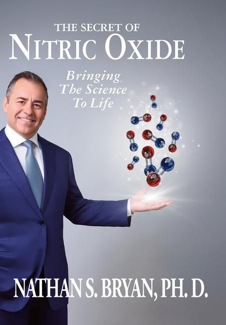 Produktbild: The Secret of Nitric Oxide-Bringing The Science To Life