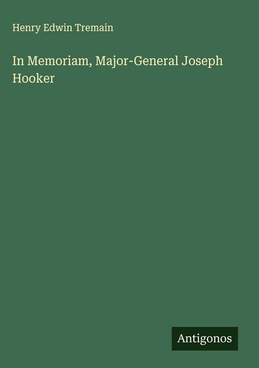 Produktbild: In Memoriam, Major-General Joseph Hooker