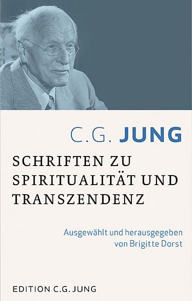 Produktbild: C.G.Jung:Schriften zu Spiritualit&auml;t und Transzendenz