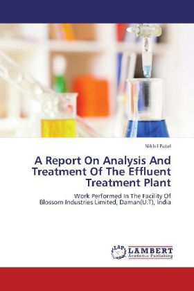 Produktbild: Patel, N: Report On Analysis And Treatment Of The Effluent T