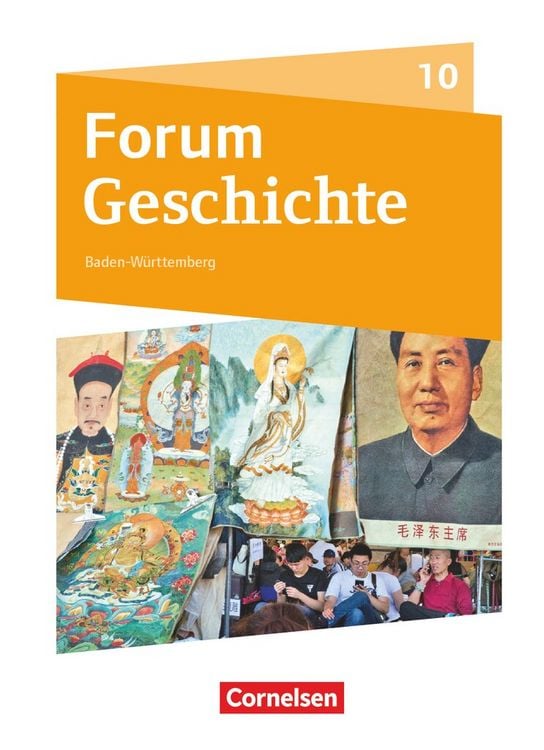 Produktbild: Forum Geschichte - Neue Ausgabe - Gymnasium Baden-W&uuml;rttemberg - Ausgabe ab 2016 - 10. Schuljahr