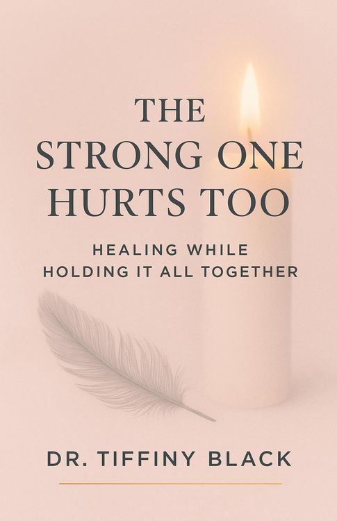 Produktbild: The Strong One Hurts Too: Healing While Holding It All Together