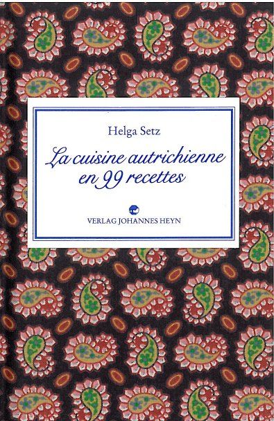 Produktbild: La cuisine autrichienne en 99 recettes