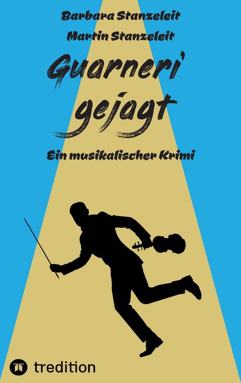 Produktbild: Guarneri gejagt