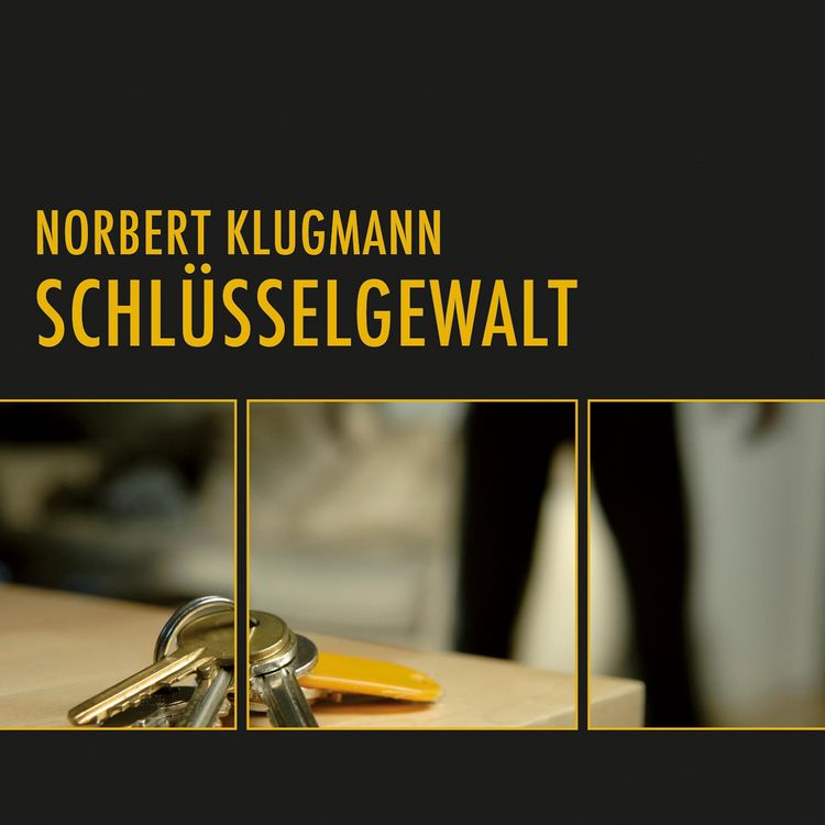 Produktbild: Schl&uuml;sselgewalt (Ungek&uuml;rzt)