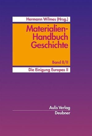 Produktbild: Materialien-Handbuch Geschichte / Die Einigung Europas II.