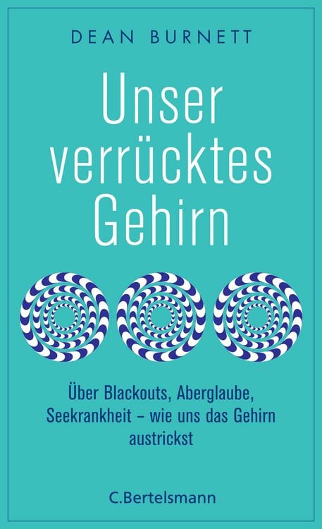 Produktbild: Unser verr&uuml;cktes Gehirn