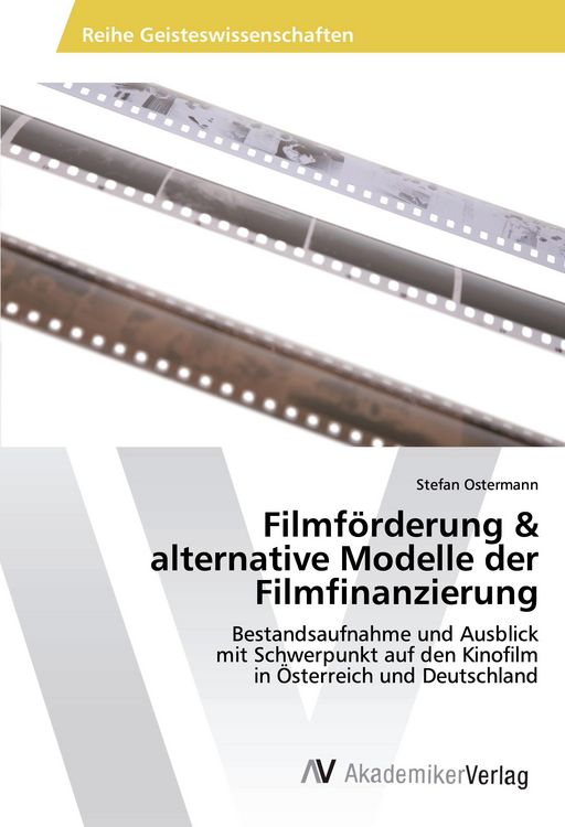Produktbild: Filmf&ouml;rderung & alternative Modelle der Filmfinanzierung