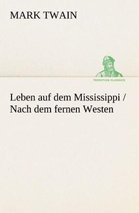 Produktbild: Leben auf dem Mississippi / Nach dem fernen Westen