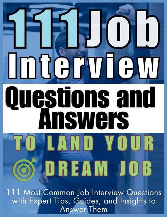 Produktbild: 111 Job Interview Questions and Answers to Land Your Dream Job